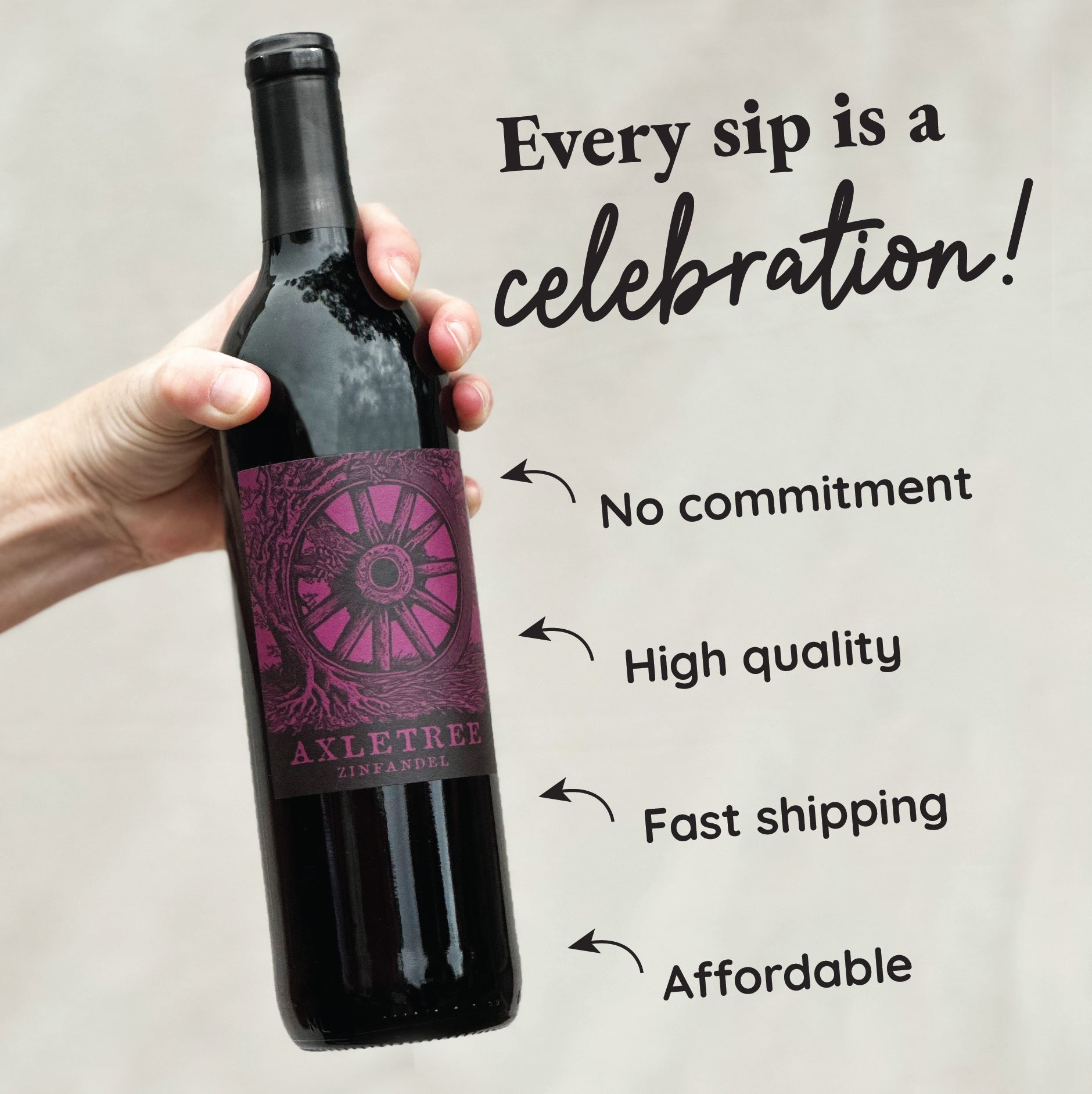 Hand holding a bottle of AxleTree Zinfandel with promotional text on a light background